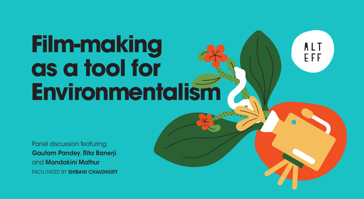 Filmmaking as a tool for Environmentalism