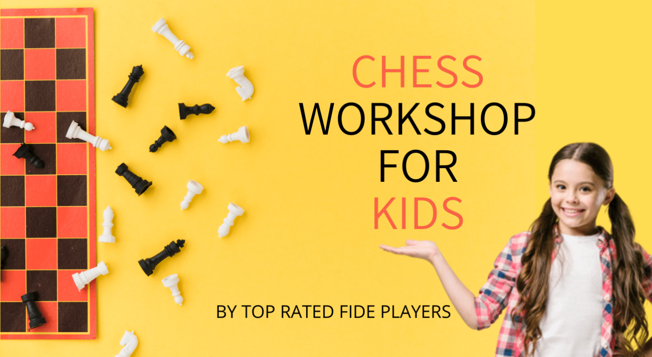 Chess Workshop for Kids - How to prepare for Chess Olympiad - By Top Rated FIDE Players