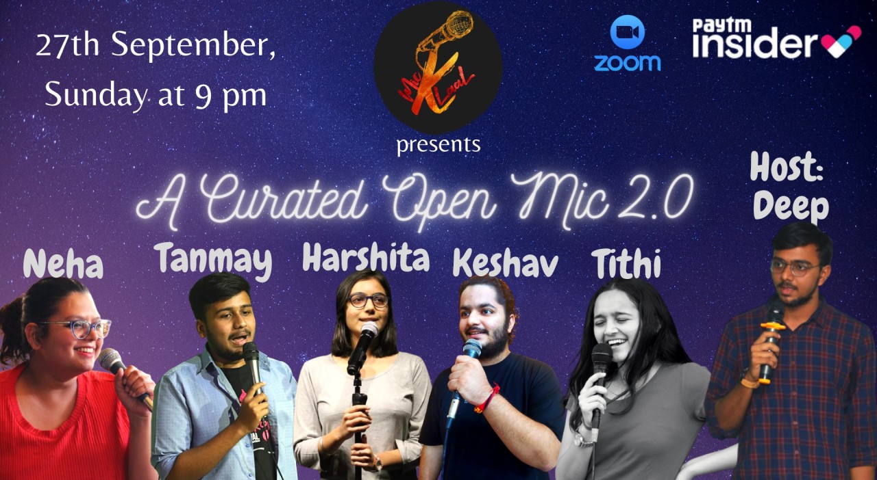 A Curated Open Mic 2.0
