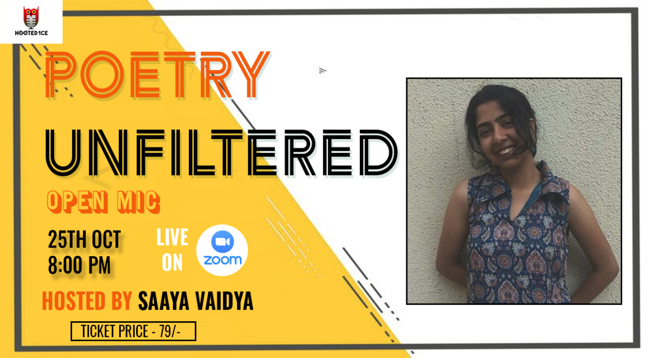 Poetry Unfiltered Open Mic ft Saaya Vaidya