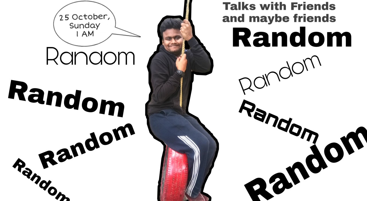 Randomly Random: Talks with friends