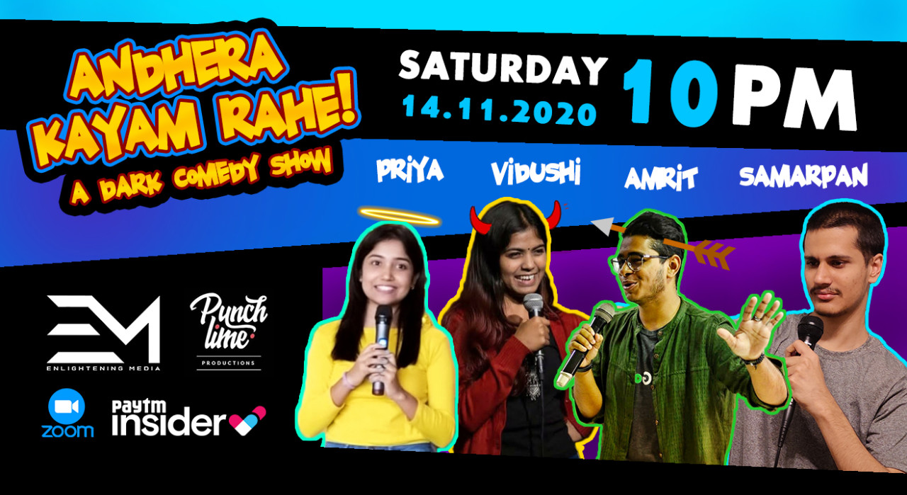 Andhera Kayam Rahe: A Dark Comedy Show