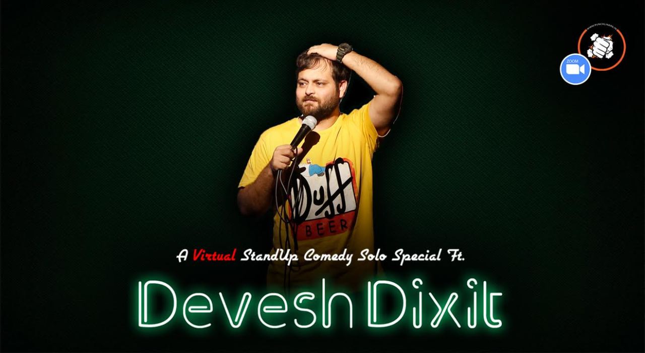 Punchliners Comedy Show Ft. Devesh Dixit on Zoom