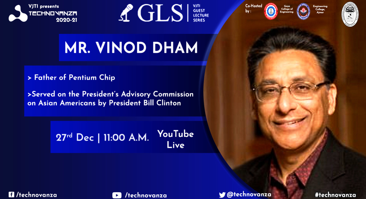 VJTI Technovanza GLS :Mr. Vinod Dham
