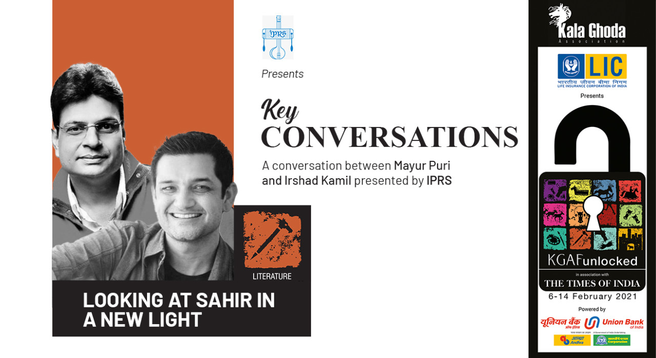 'Looking at Sahir in a new light' - with Mayur Puri and Irshad Kamil by IPRS | KGAF 2021
