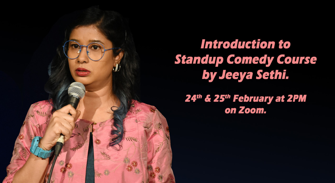 Introduction to Stand-up Comedy Course by Jeeya Sethi