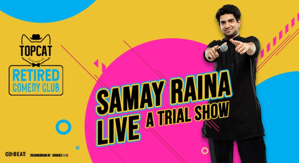 Samay Raina Live - A Trial Show