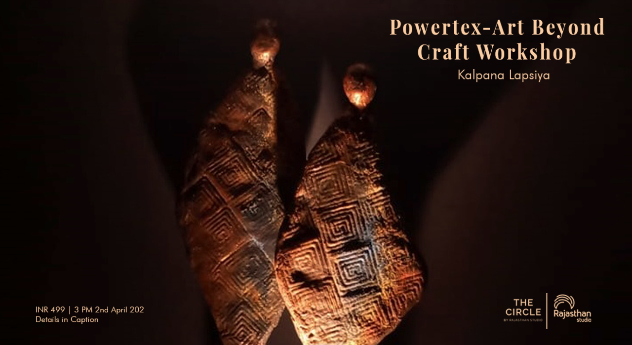 Powertex - Art Beyond Craft Workshop by Rajasthan Studio