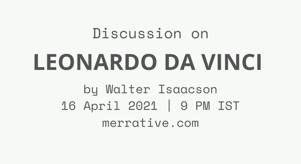 Discussion on Leonardo Da Vinci by Walter Isaacson