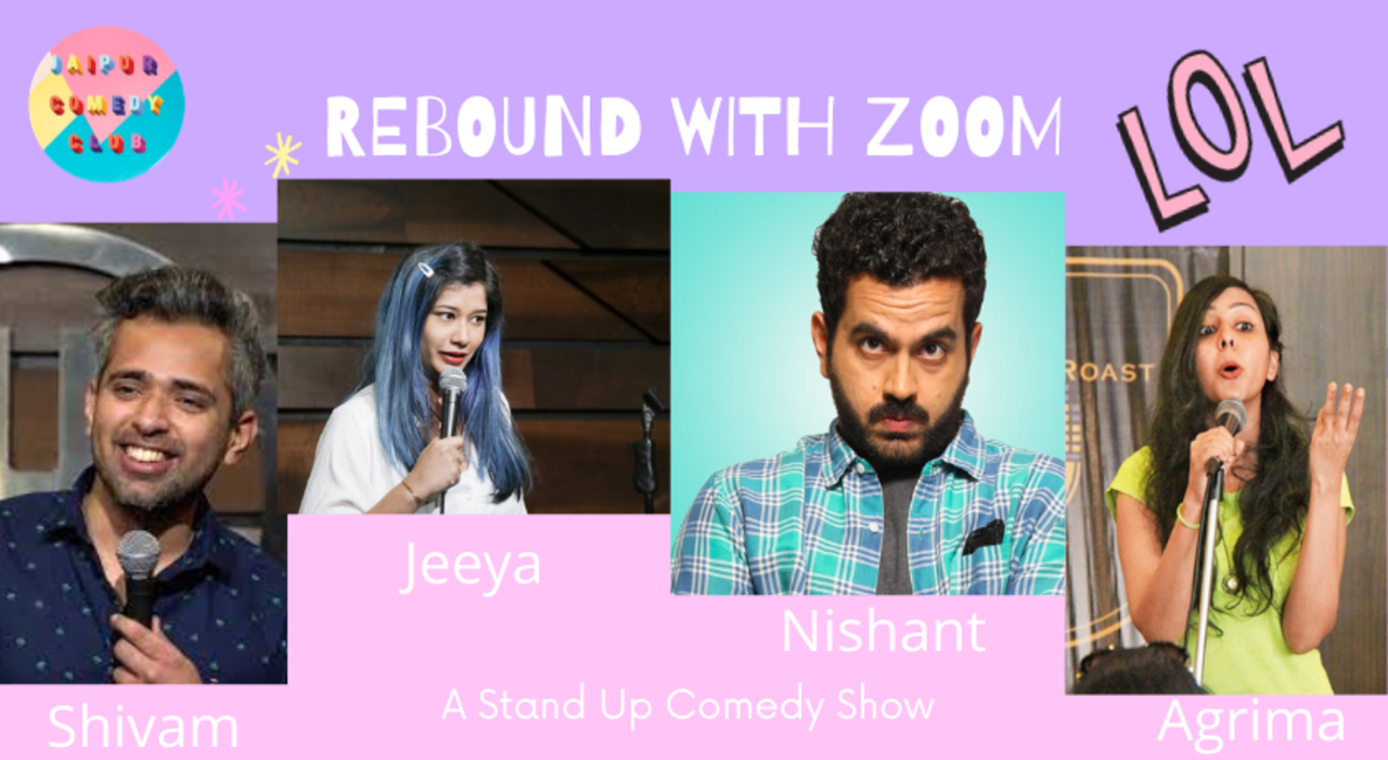 Rebound with Zoom ft. Nishant Suri, Jeeya Sethi, Agrima Joshua, Shivam Lakhanpal