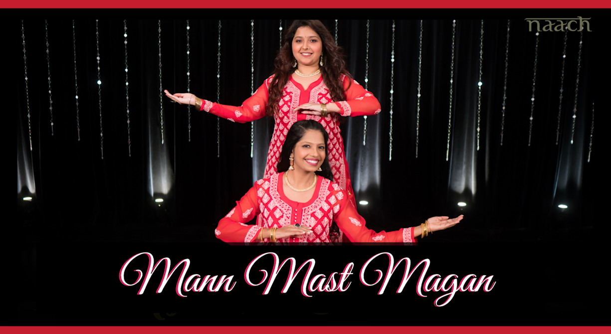 Team Naach - Mann Mast Magan (Weekday Batch)