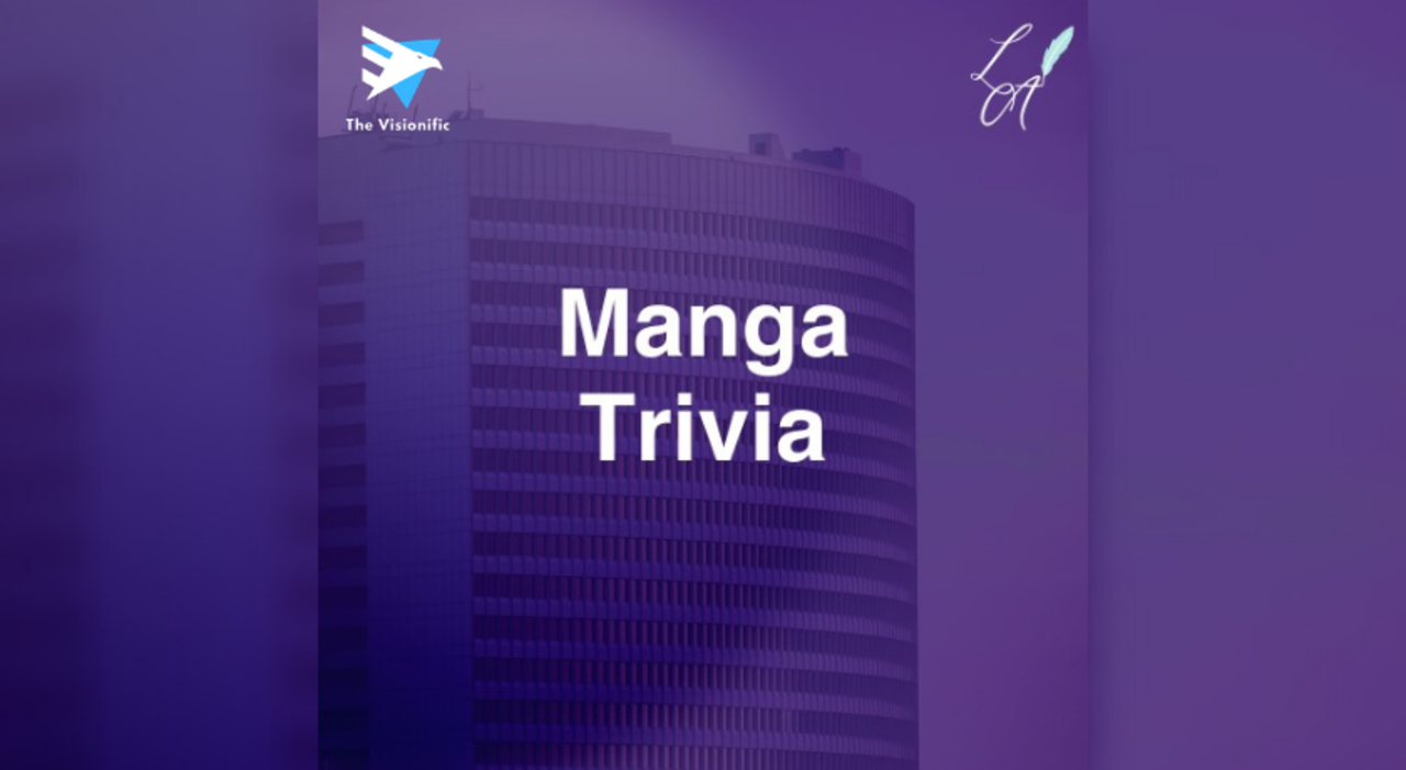 Manga Trivia (Visionific's Literary Asylum)