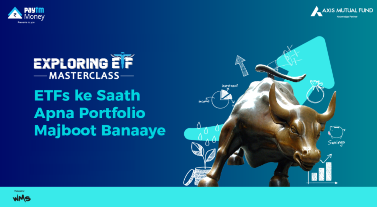 Exploring ETFs Masterclass Series | Paytm Money