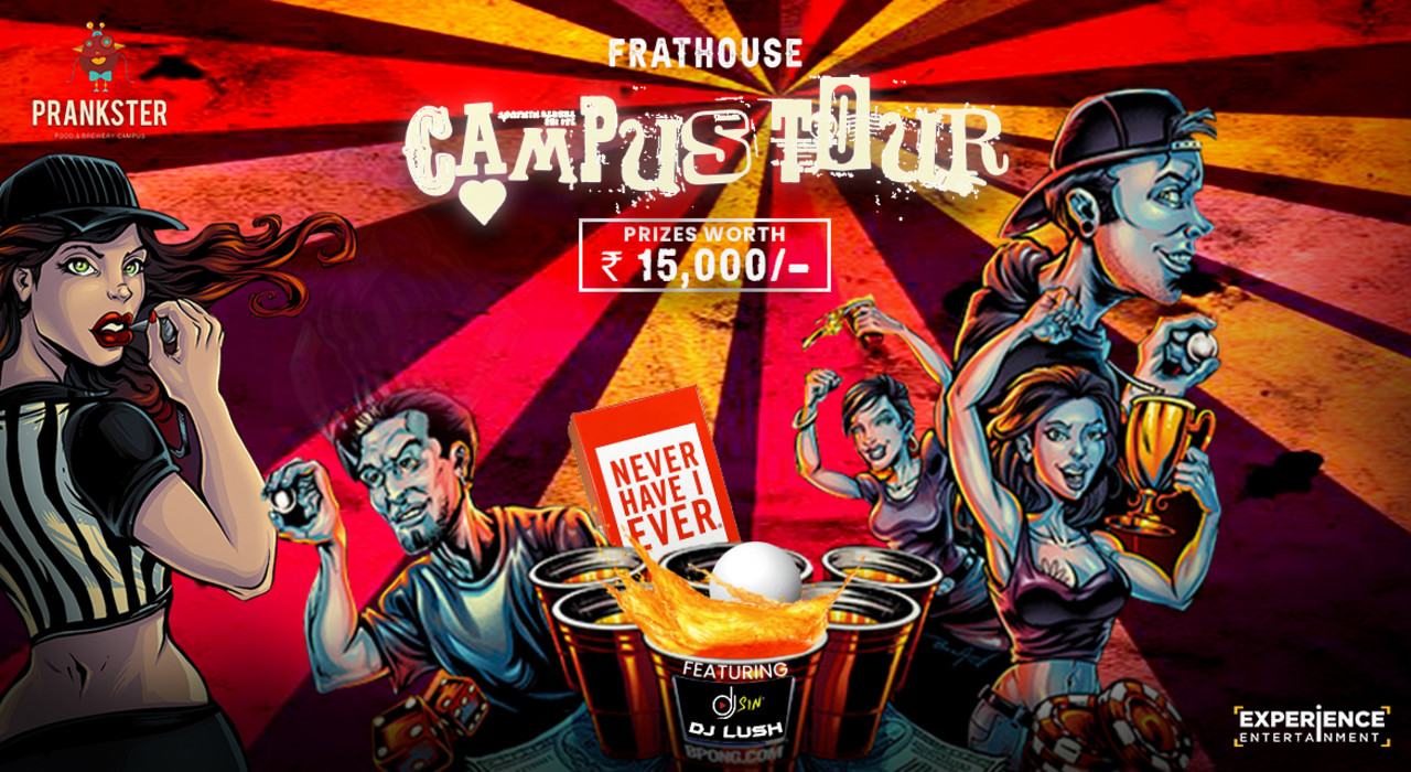 FRAT HOUSE : CAMPUS TOUR