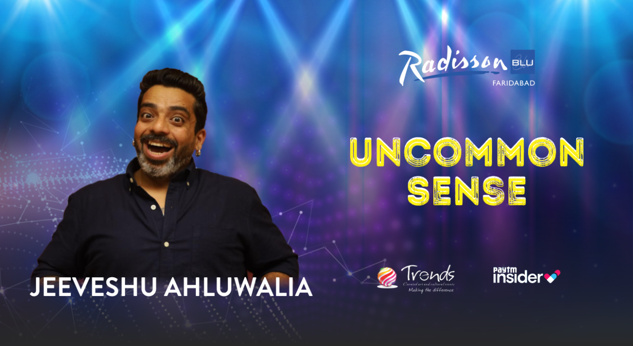 Uncommon Sense Feat. Jeeveshu Ahluwalia @ Radisson Blu, Faridabad