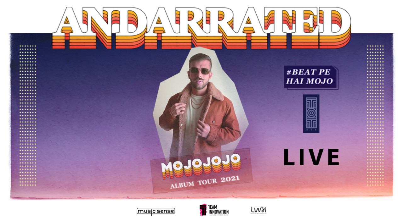 AndarRated Album Tour By MojoJojo, Hyderabad