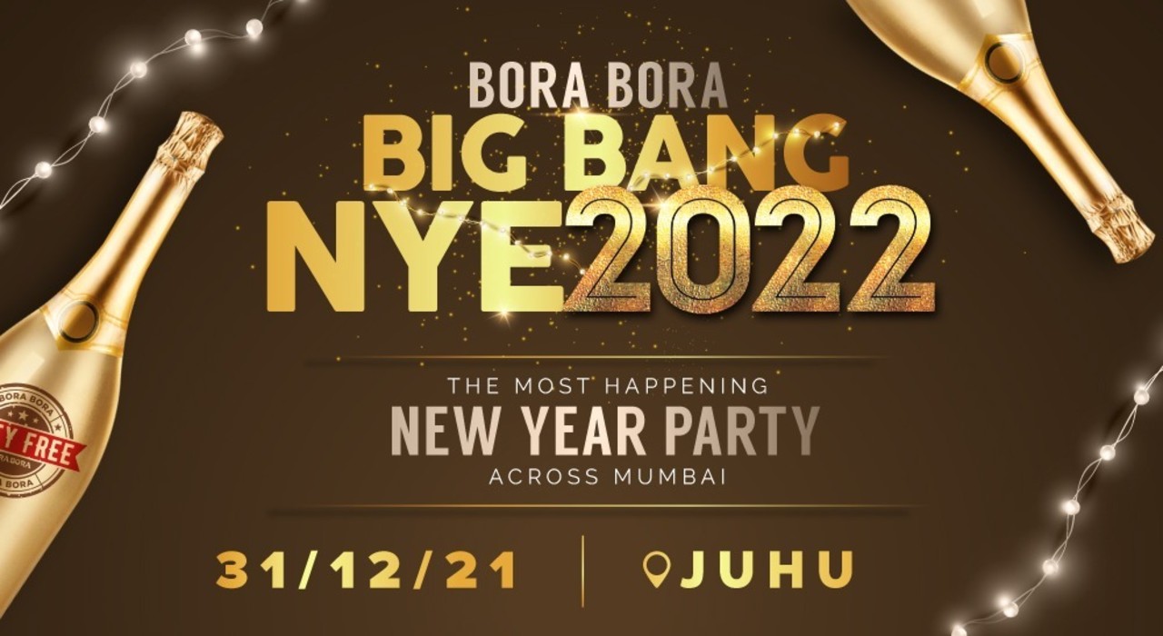 BORA BORA Big Bang NYE 2022 (JUHU) | NYE 2022