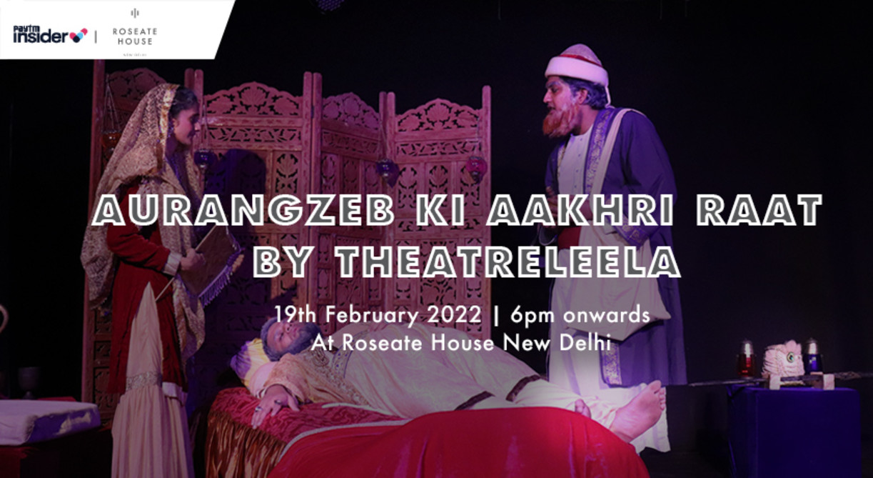 Aurangzeb ki Aakhri Raat