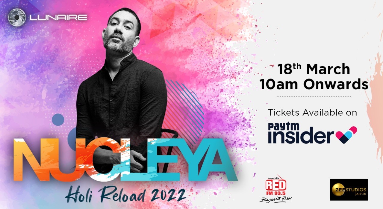 Lunaire Presents NUCLEYA HOLI RELOAD 2022 BIGGEST OPEN AIR | Holi 2022