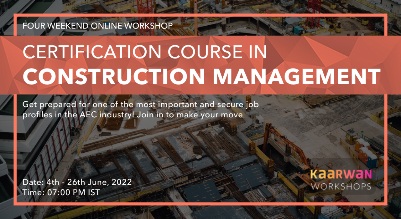 Certification Course in CONSTRUCTION MANAGEMENT [Certificates Provided]