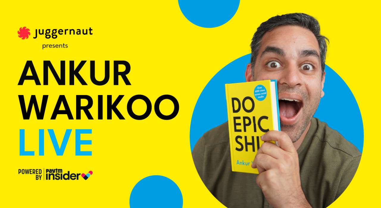 DO EPIC SHIT! But before that, say “hello!” to Ankur Warikoo on his LIVE Tour