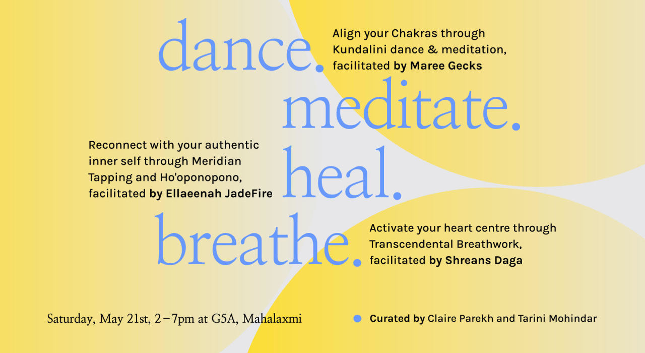 Dance. Meditate. Heal. Breathe.