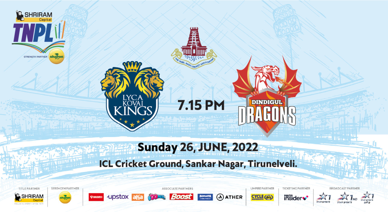Shriram Capital TNPL 2022 - Lyca Kovai Kings vs Dindigul Dragons