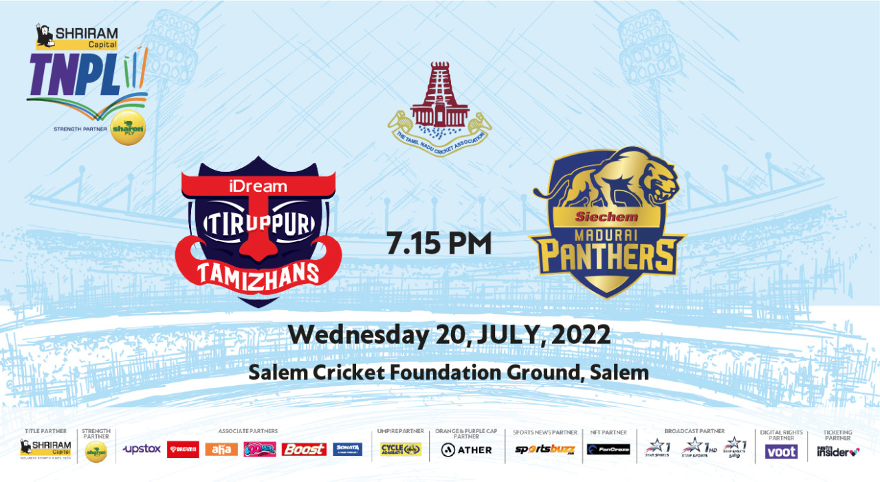 Shriram Capital TNPL 2022 - Idream Tiruppur Tamizhans vs Siechem Madurai Panthers