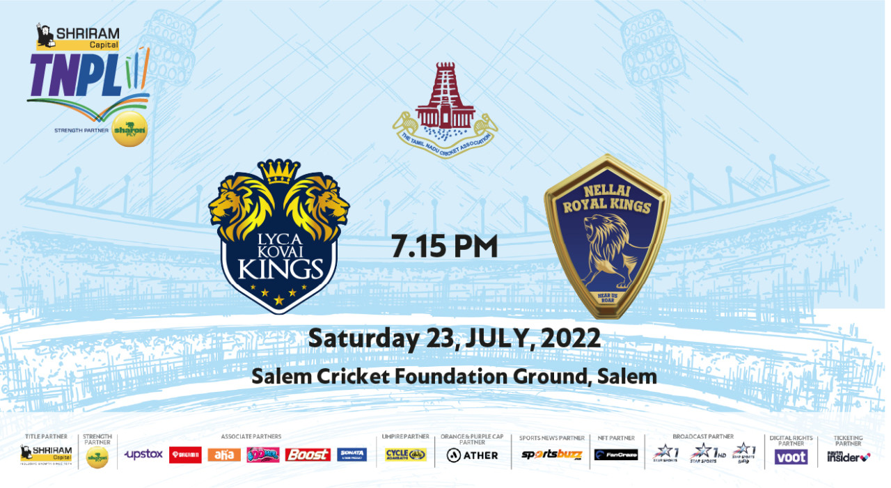 Shriram Capital TNPL 2022 - Lyca Kovai Kings vs Nellai Royal Kings
