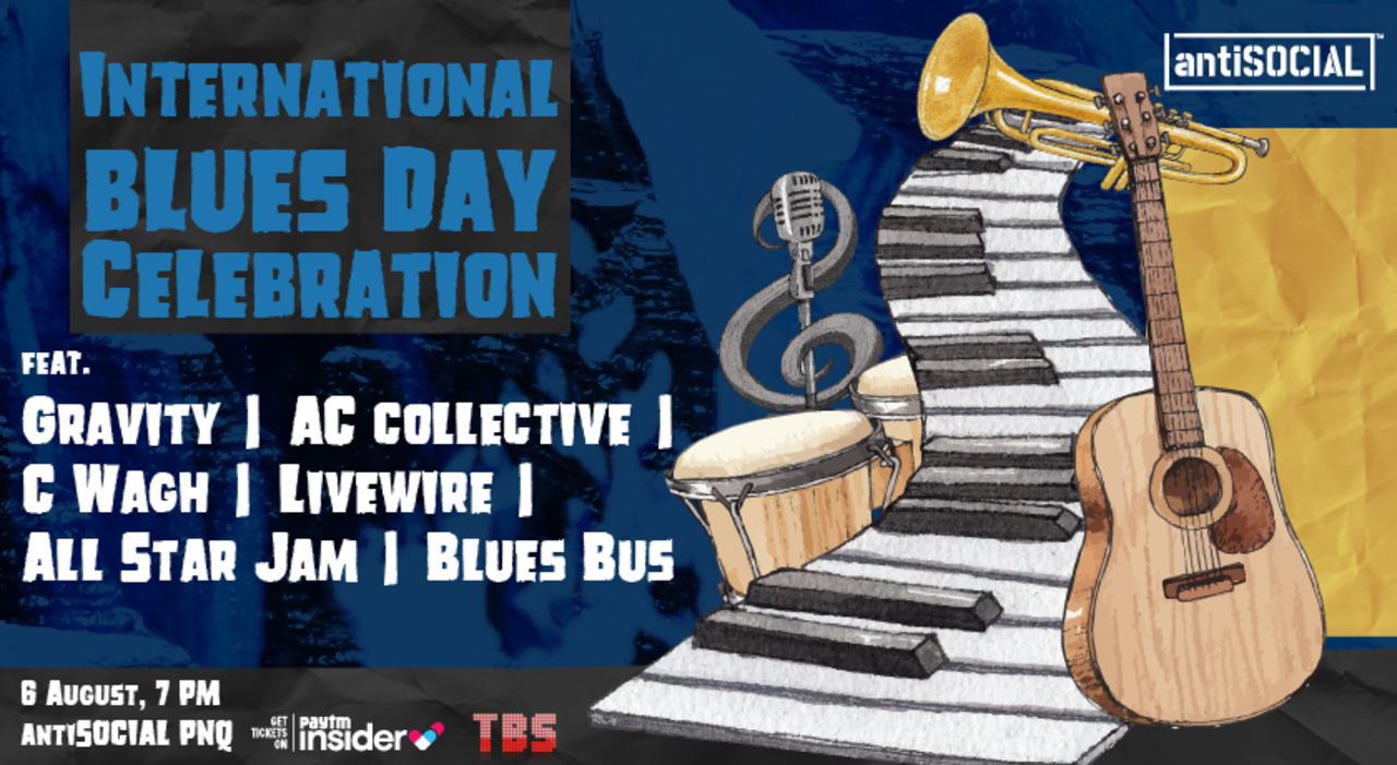 International Blues Day Celebration | antiSOCIAL Pune