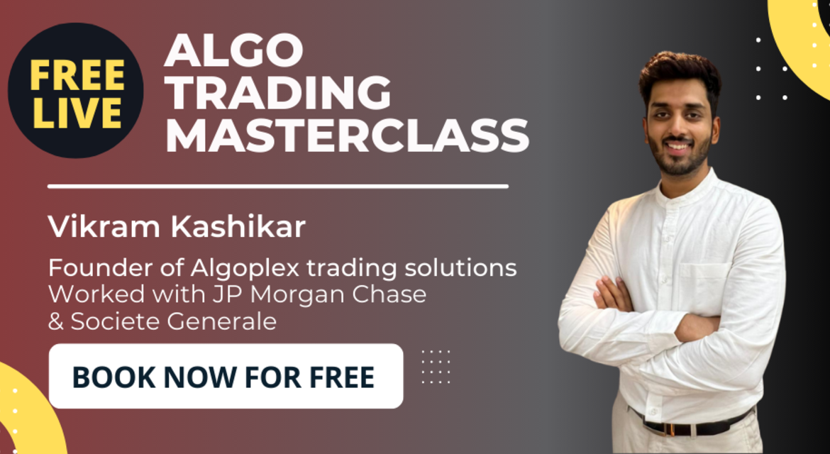 FREE Live Masterclass on No-Code Algo Trading with Mr. Vikram Kashikar