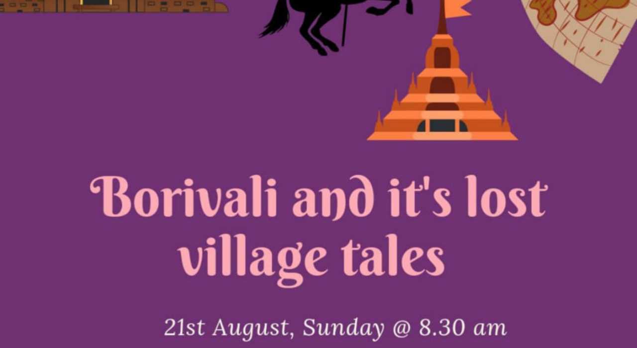 Borivali and it's lost village Tales