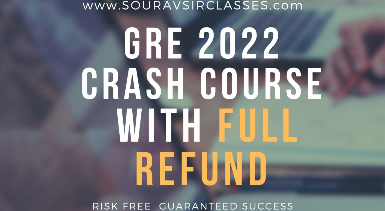 GRE 2022 CRASH COURSE WITH DR. SOURAV SIR'S CLASSES