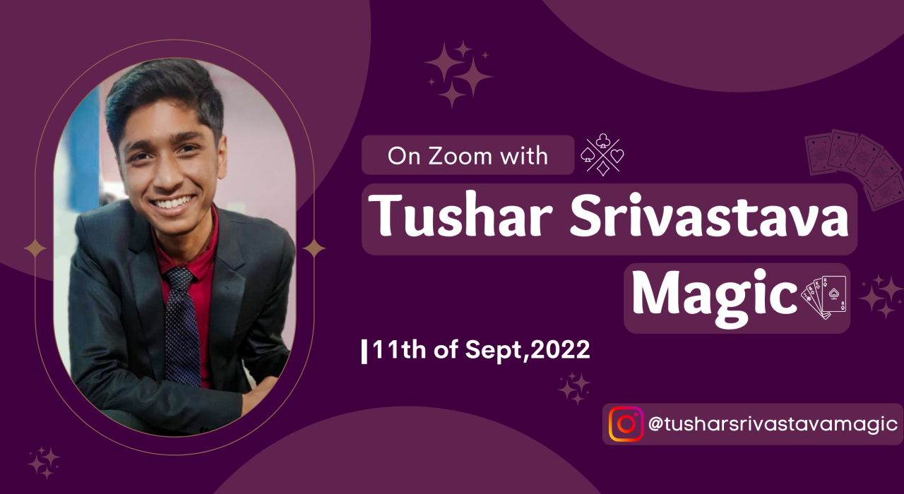 On Zoom with Tushar Srivastava Magic