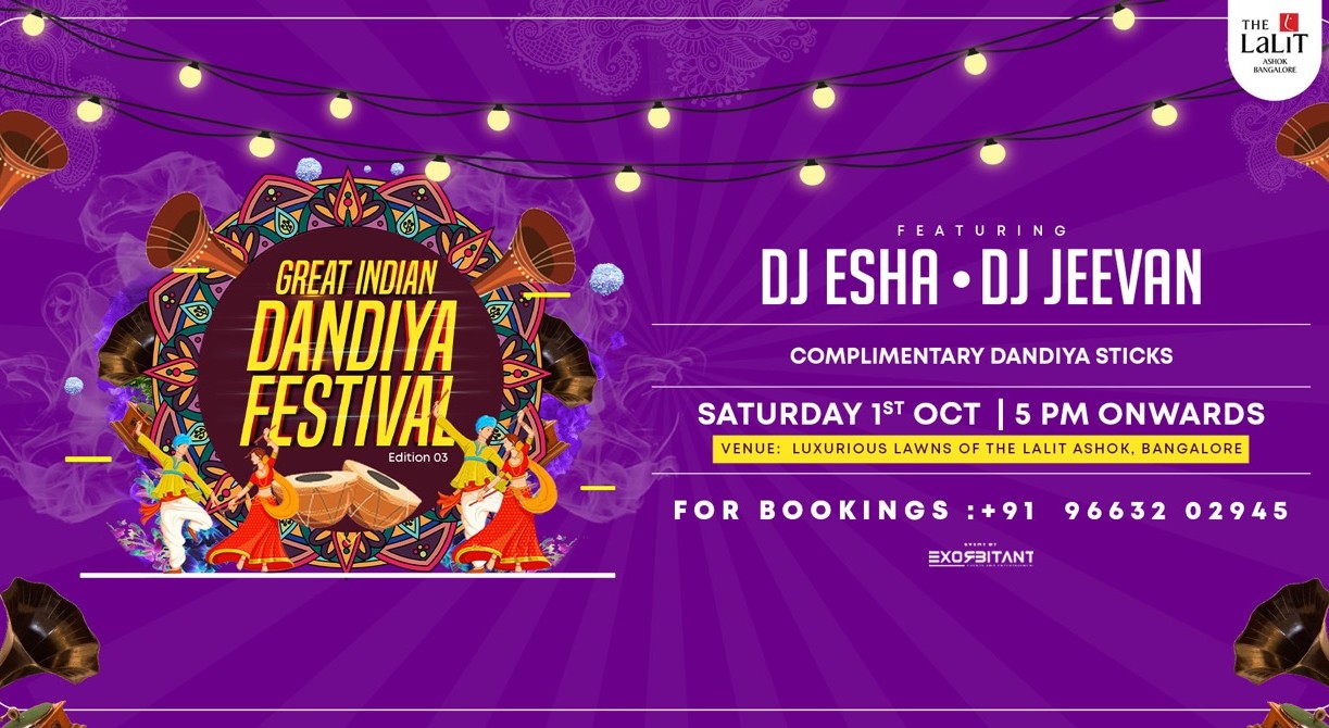 The Great Indian Dandiya Festival (S3) @ The Lalit Ashok on Oct 1st (Sat) | Navratri 2022