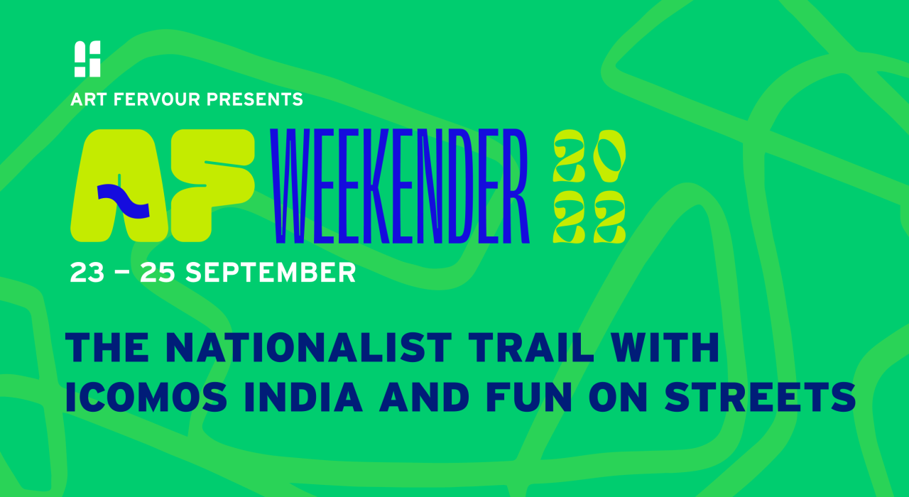 The Nationalist Trail with ICOMOS India and Fun On Streets