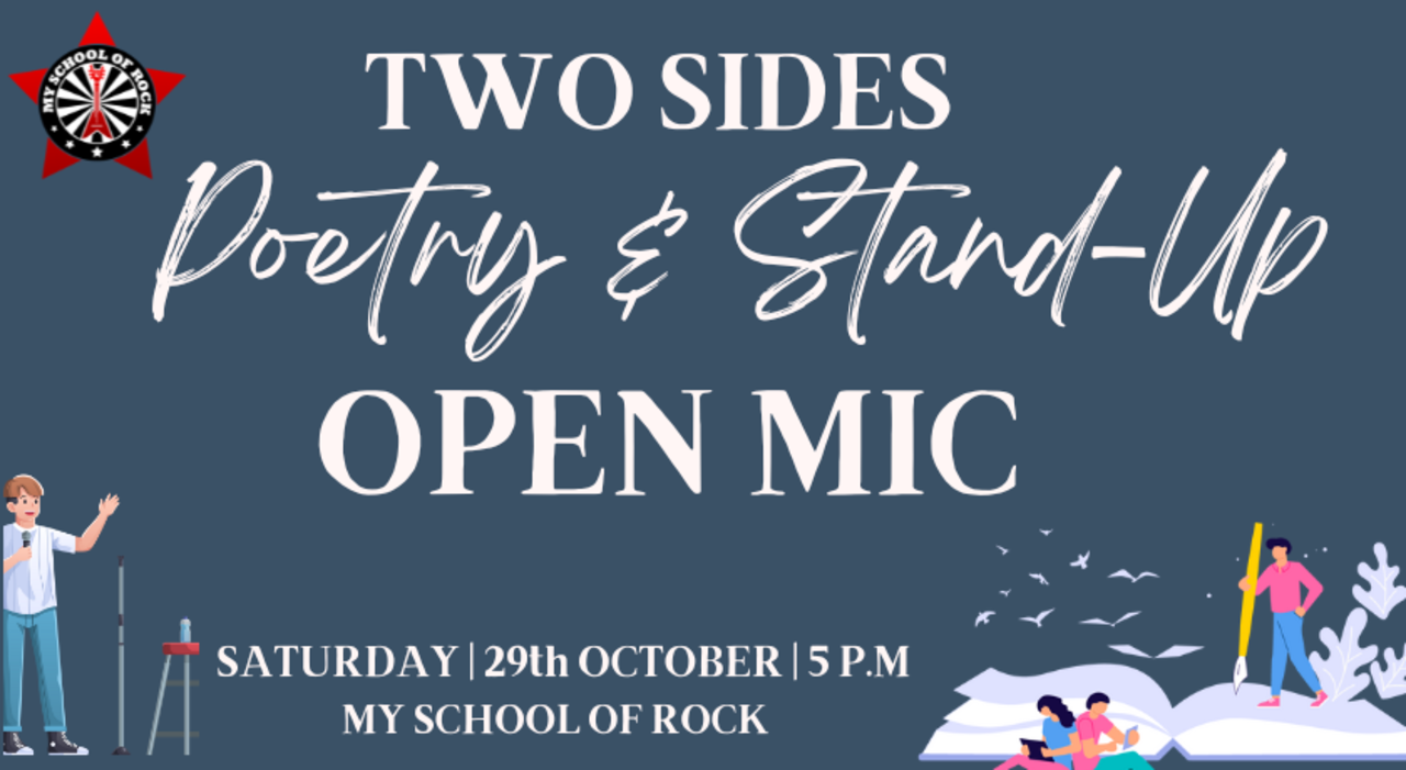 OPEN MIC FOR POETRY AND STAND UP - TWO SIDES