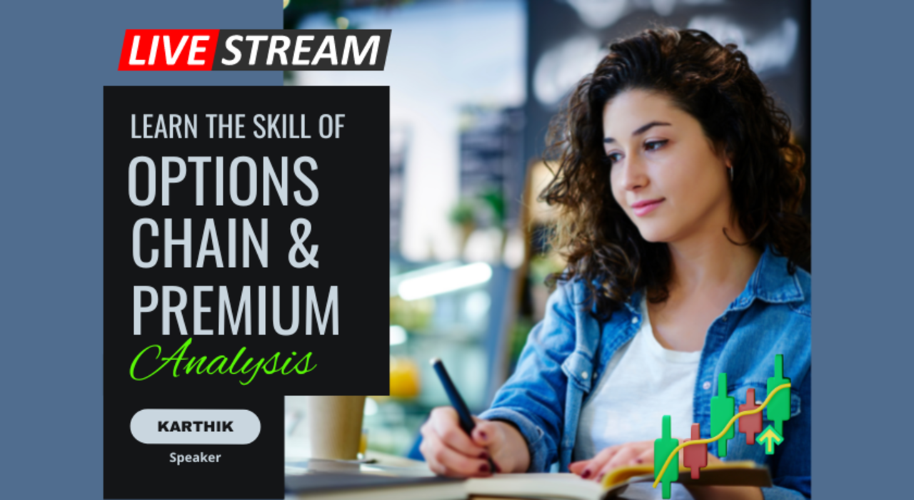 Learn the Skill of Option Chain and Premium Analysis