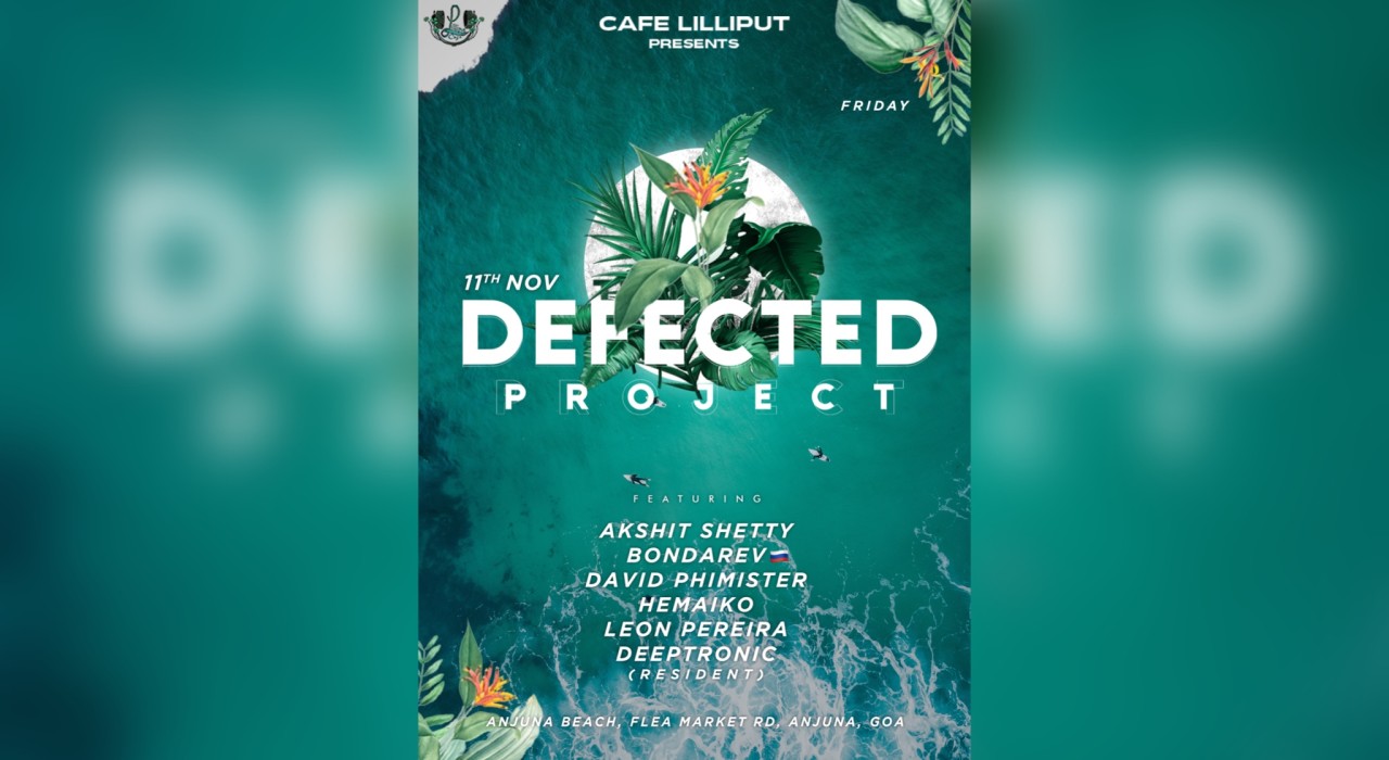 CAFE LILLIPUT PRESENTS 'DEFECTED PROJECT'