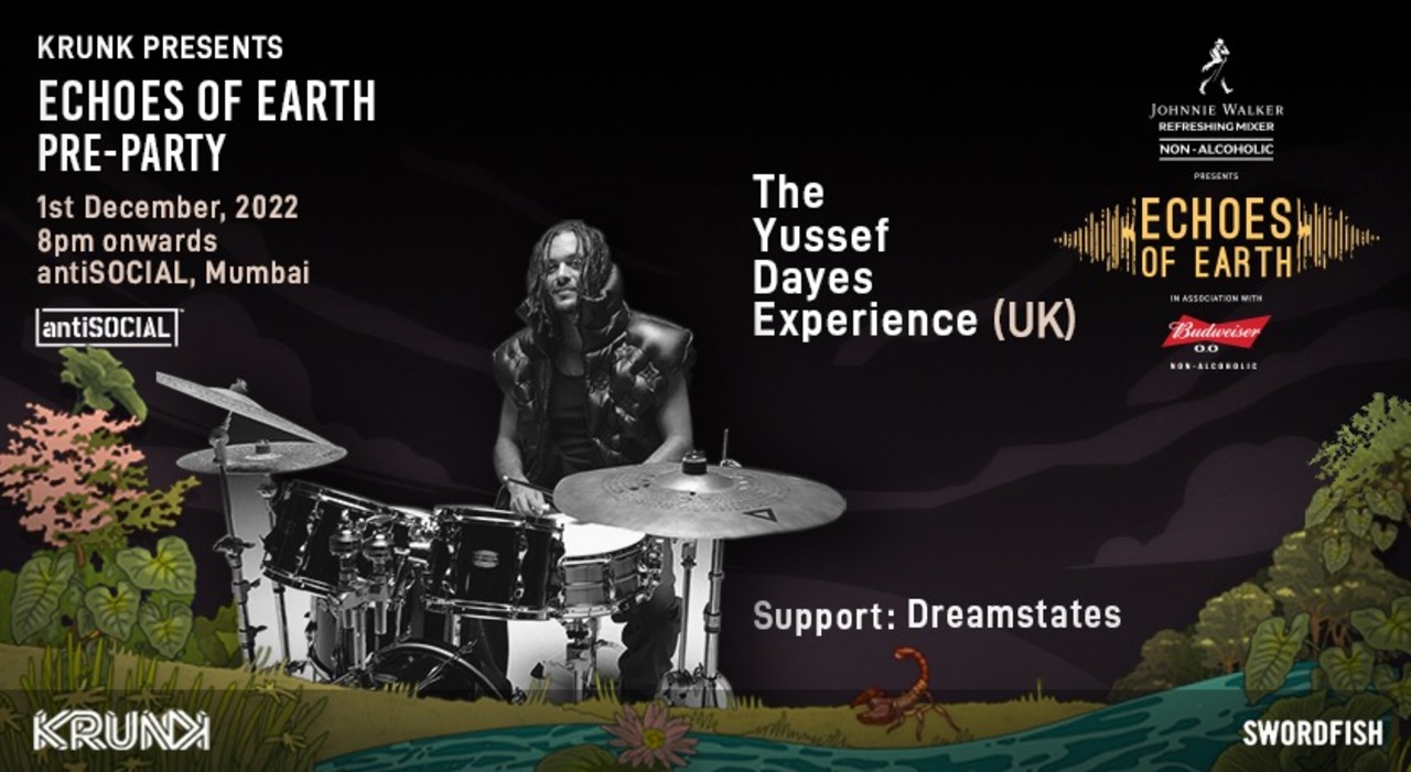 Echoes of Earth Pre Party ft. The Yussef Dayes Experience (UK) @ antiSOCIAL, Mumbai