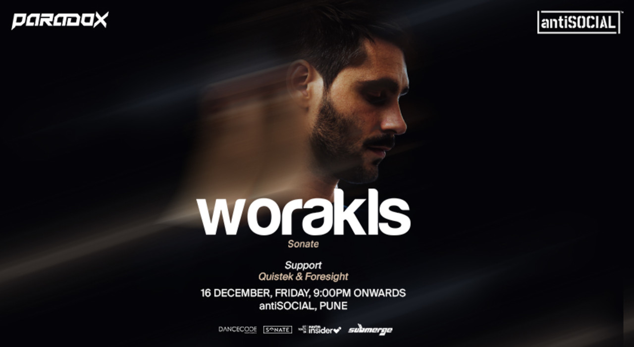 Worakls I antiSOCIAL, Pune