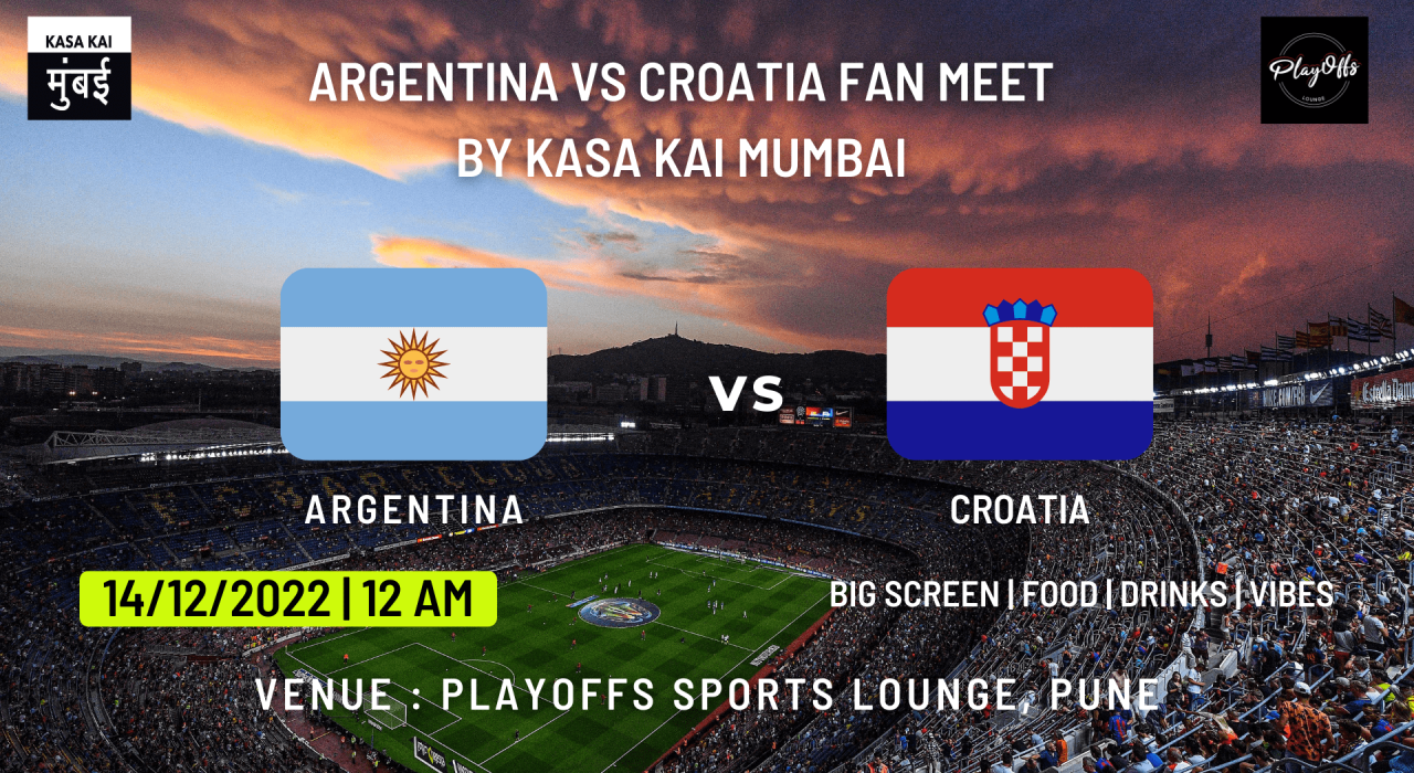 Argentina VS Croatia Fan Meet- Playoffs
