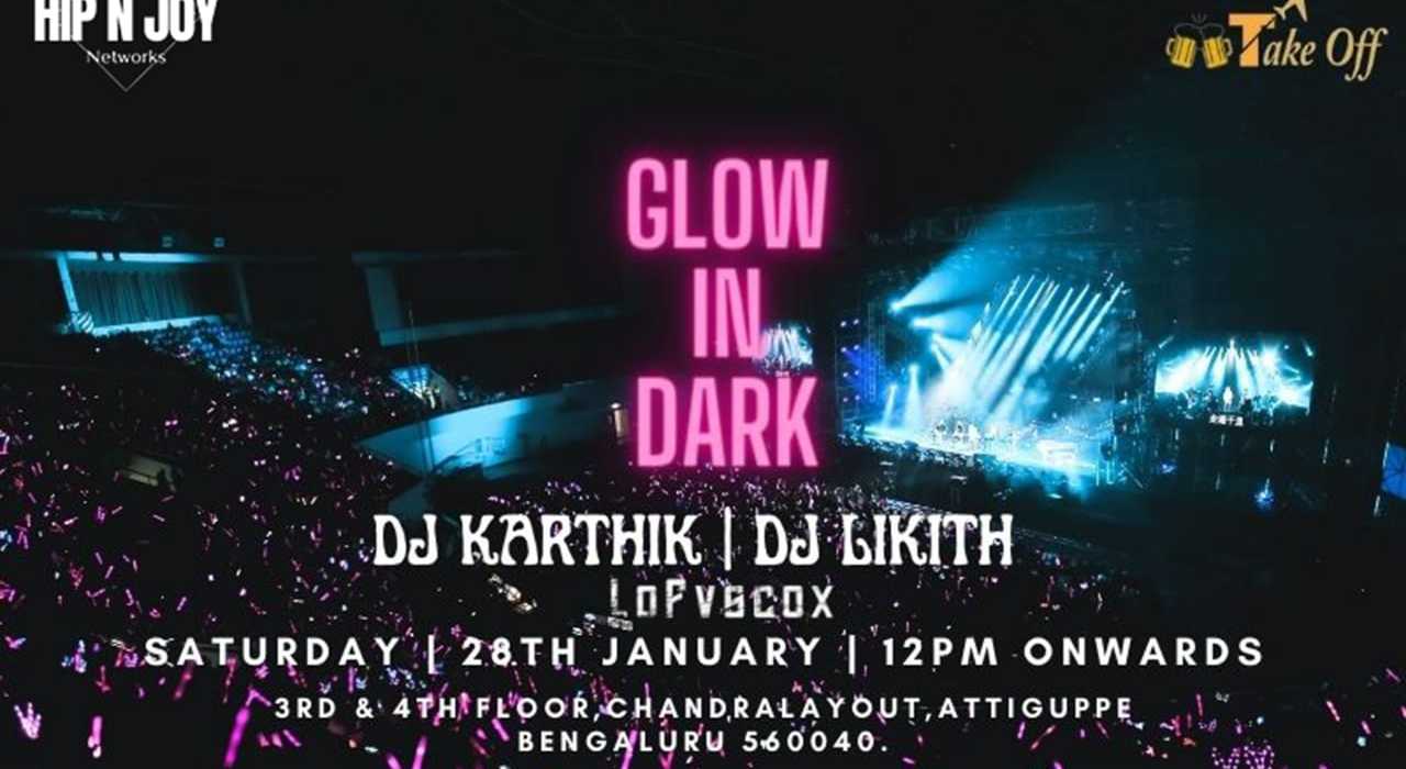 GLOW IN DARK
