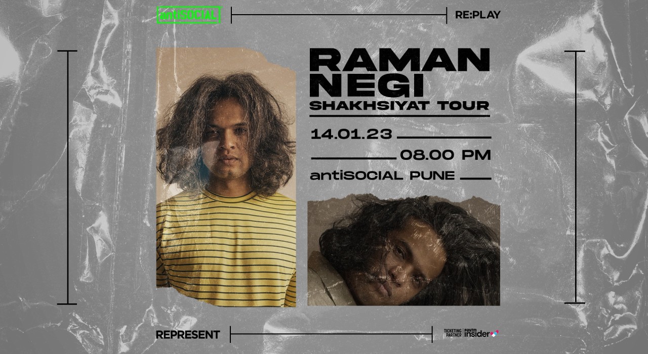 Raman Negi | Live at antiSOCIAL Pune | Shakhsiyat Tour