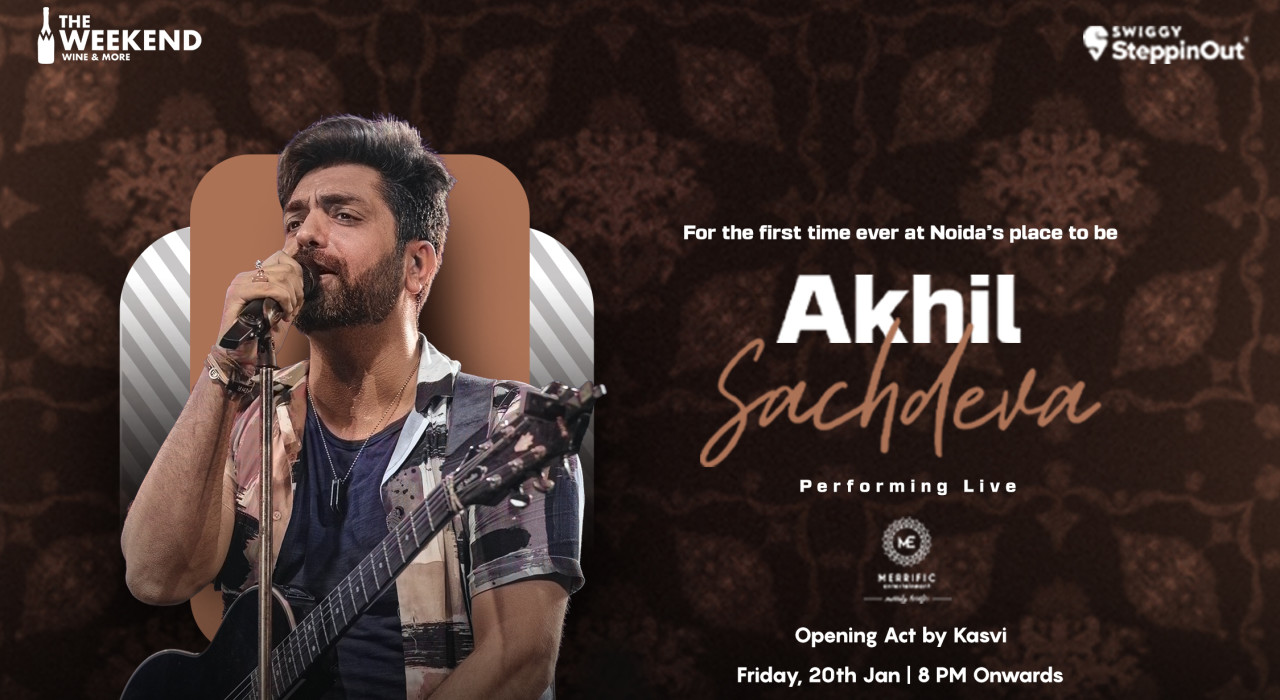 AKHIL SACHDEVA LIVE IN NOIDA
