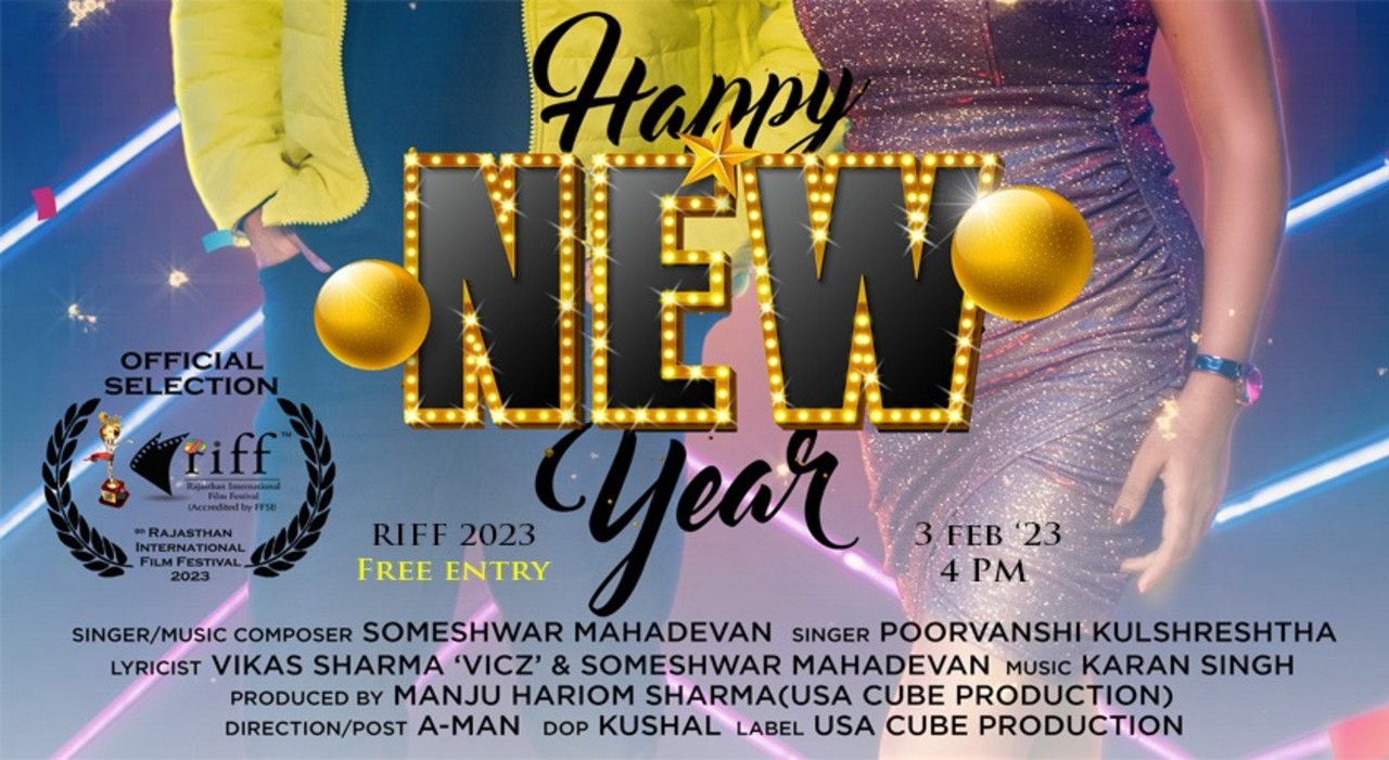 HAPPY NEW YEAR : Music Video ( Regional ) @ RIFF 2023