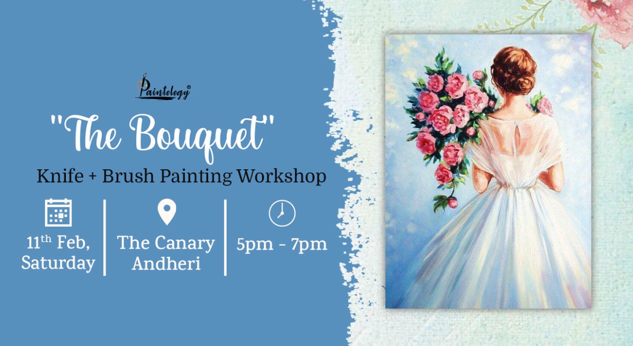 11th Feb - 'The Boquet' Knife + Brush Painting Workshop