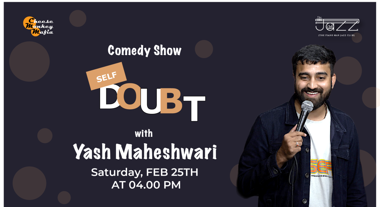 Self Doubt with Yash Maheshwari