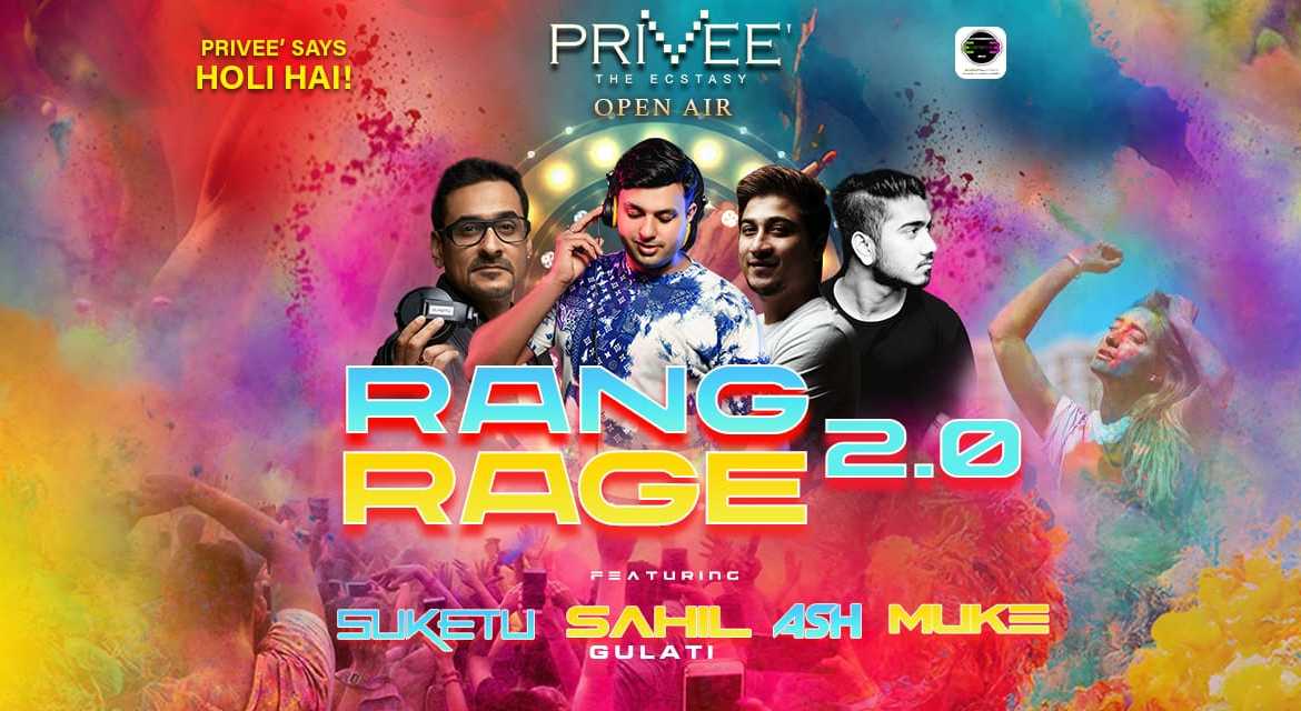 RANG RAGE 2.0 @ PRIVEE, NEW DELHI | Holi 2023