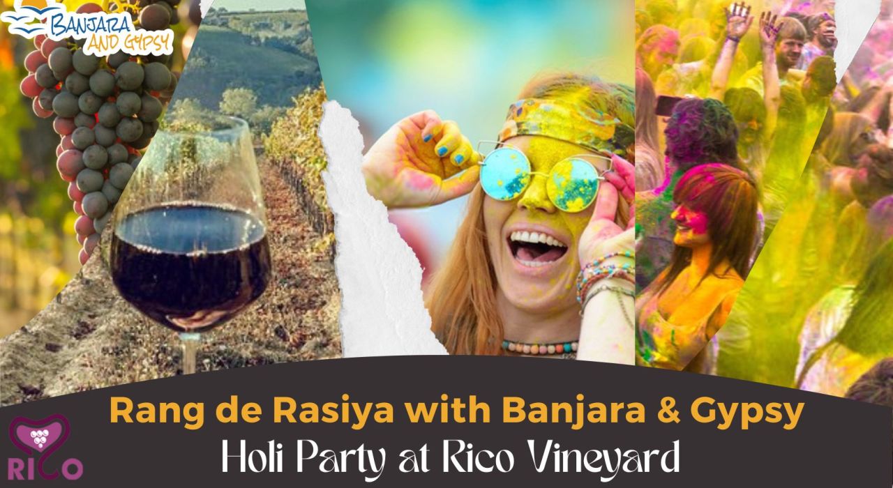 Rang de Rasiya with Banjara & Gypsy at Rico Vineyard | Holi 2023